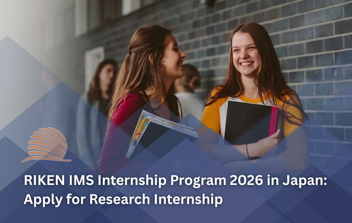 RIKEN IMS Internship Program 2026 in Japan: Applications Open for International Students